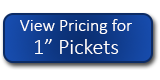 1 inch pickets