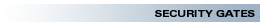 Alvarado Security Gates